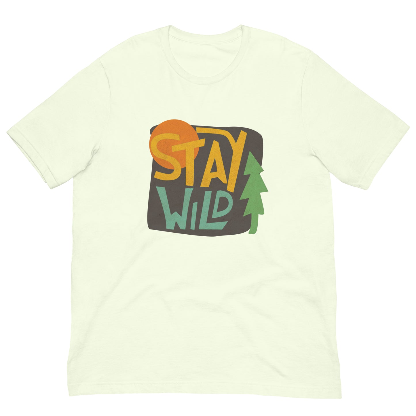 Unisex t-shirt- Stay Wild