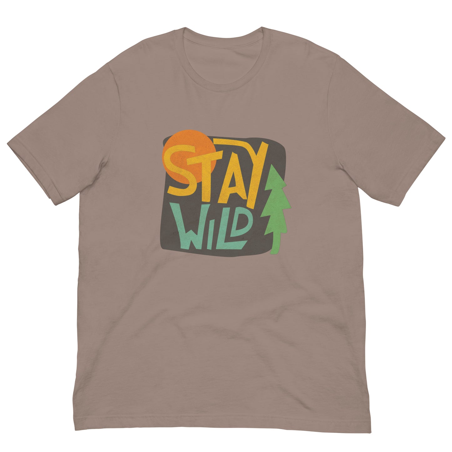 Unisex t-shirt- Stay Wild