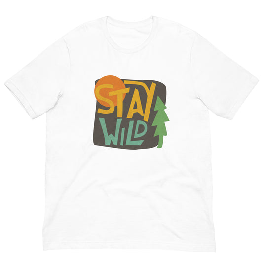 Unisex t-shirt- Stay Wild