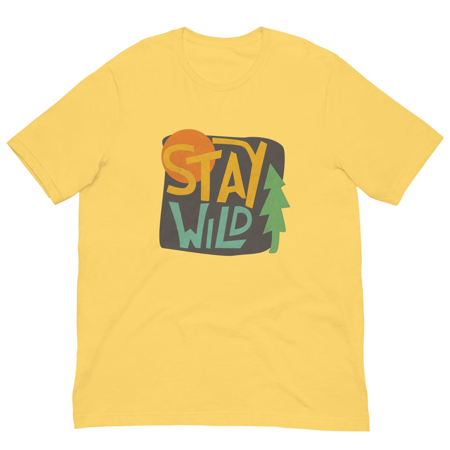 Unisex t-shirt- Stay Wild